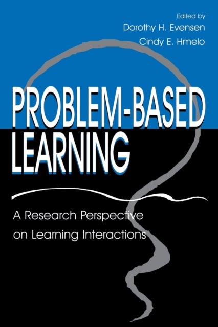 Bilde av Problem-based Learning Av Dorothy H. Evensen, Cindy E. Hmelo, Cindy E. Hmelo-silver
