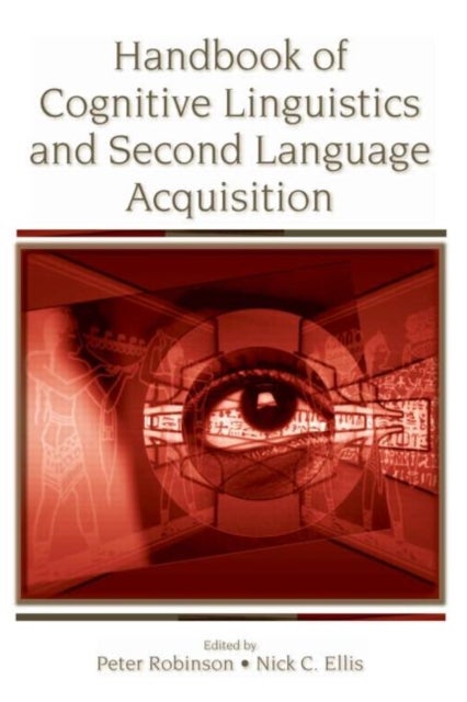 Bilde av Handbook Of Cognitive Linguistics And Second Language Acquisition