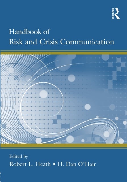 Handbook of Risk and Crisis Communication