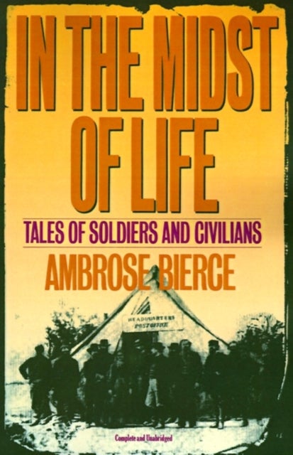 In the Midst of Life - Tales of Soldiers and Civilians