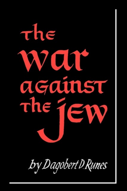 Bilde av The War Against The Jew Av Runes D Dagobert