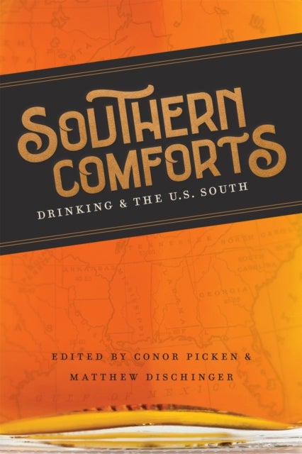 Bilde av Southern Comforts Av Scott Romine, Alison Arant, John Stromski, Susan Zieger, Cara Koehler, Matthew Sutton, Caleb Doan, J. Gerald Kennedy