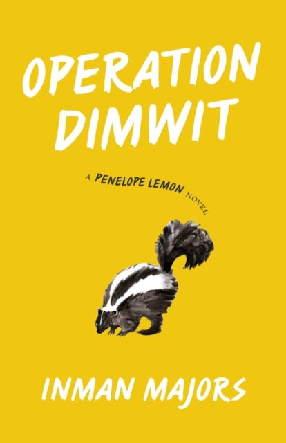 Operation Dimwit - A Penelope Lemon Novel