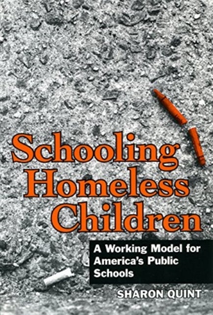 Bilde av Schooling Homeless Children Av Sharon Quint