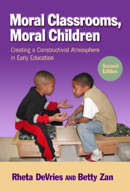 Bilde av Moral Classrooms, Moral Children Av Rheta Devries, Betty Zan