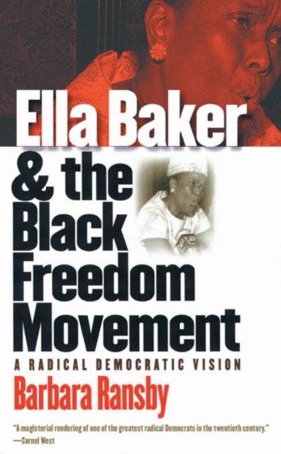 Bilde av Ella Baker And The Black Freedom Movement Av Barbara Ransby