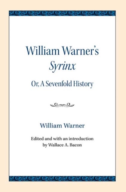 William Warner's Syrinx - or, A Sevenfold History