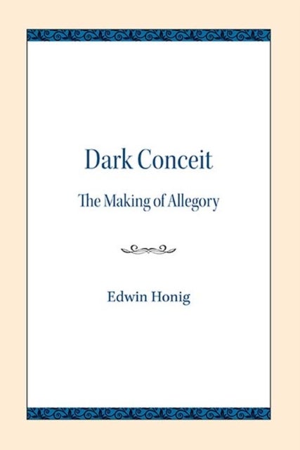 Dark Conceit - The Making of Allegory