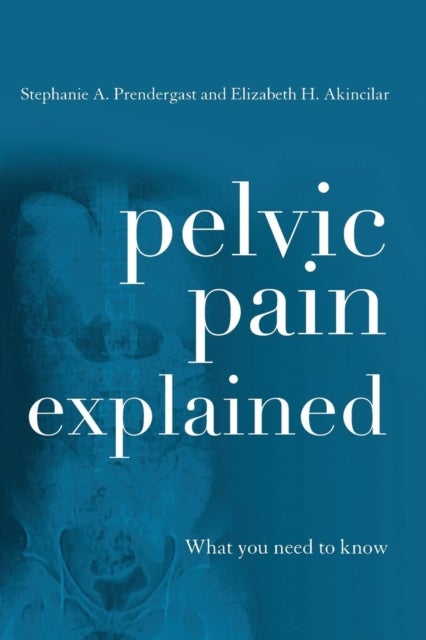 Pelvic Pain Explained - What You Need to Know
