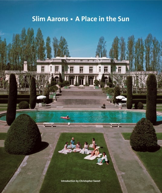 Bilde av Slim Aarons: A Place In The Sun Av Slim Aarons