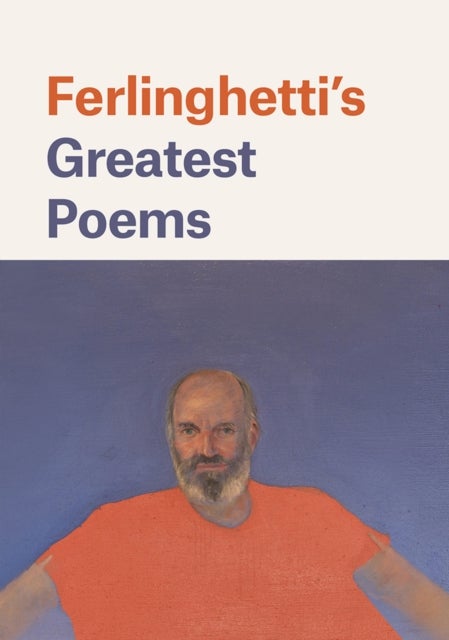Bilde av Ferlinghetti&#039;s Greatest Poems Av Lawrence Ferlinghetti