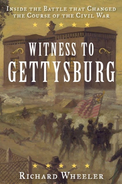 Bilde av Witness To Gettysburg Av Richard Wheeler