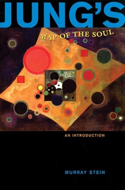Jung's Map of the Soul - An Introduction