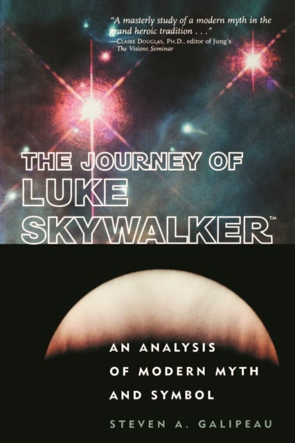 The Journey of Luke Skywalker - An Analysis of Modern Myth and Symbol