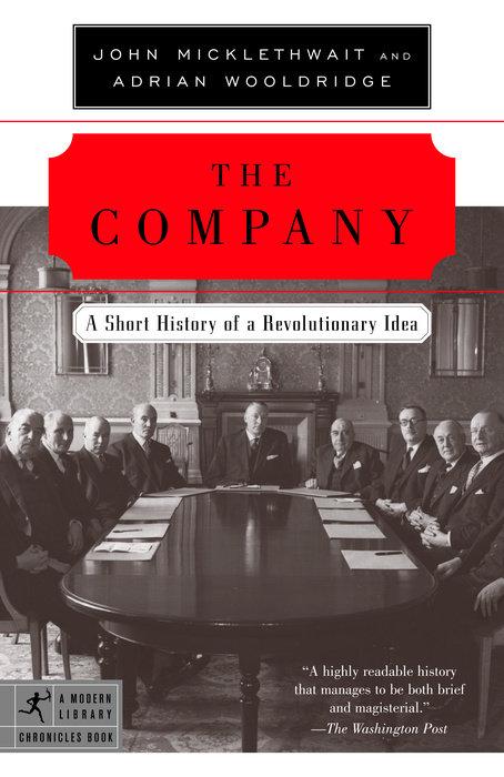 The Company - A Short History of a Revolutionary Idea