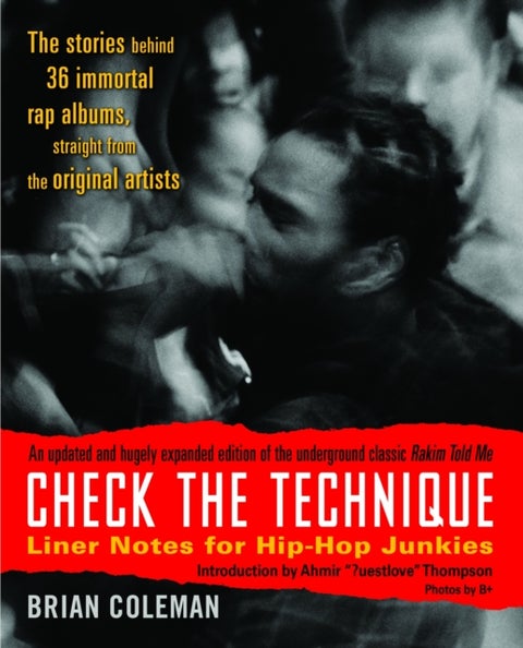 Check the Technique - Liner Notes for Hip-Hop Junkies