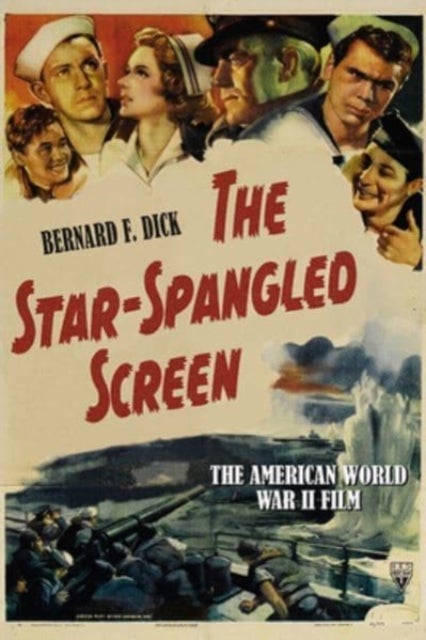 Bilde av The Star-spangled Screen, Updated And Expanded Edition Av Bernard F. Dick