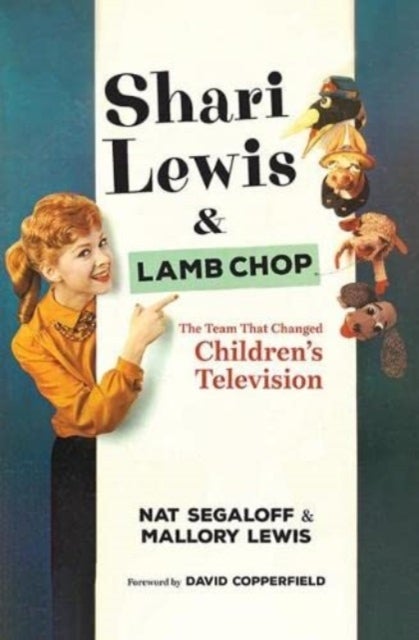 Bilde av Shari Lewis And Lamb Chop Av Nat Segaloff, Mallory Lewis, David Copperfield