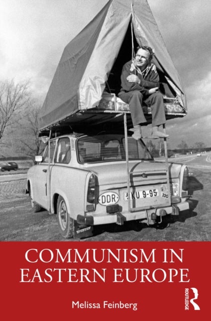Bilde av Communism In Eastern Europe Av Melissa (rutgers University Of New Jersey Usa) Feinberg
