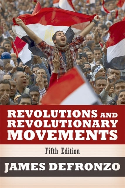 Bilde av Revolutions And Revolutionary Movements Av James Defronzo