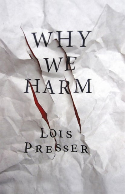 Why we harm