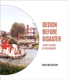 Design Before Disaster - Japan's Culture of Preparedness