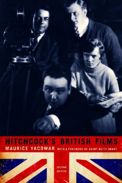 Bilde av Hitchcock&#039;s British Films Av Maurice Yacowar