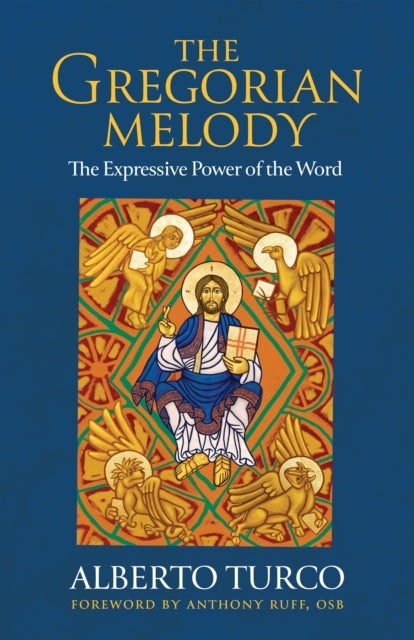 The Gregorian Melody - The Expressive Power of the Word