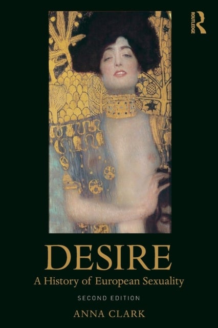 Desire - A History of European Sexuality