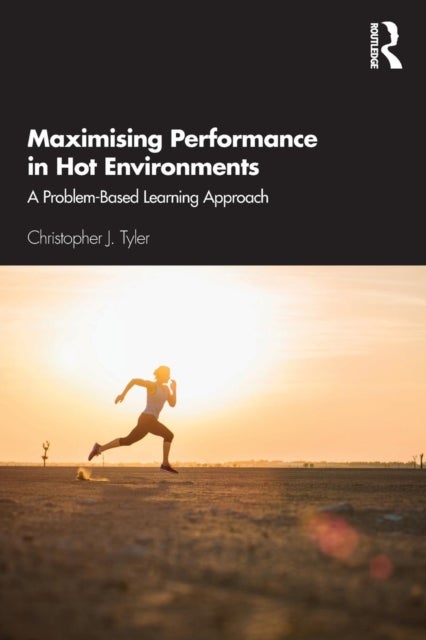 Maximising Performance in Hot Environments - A Problem-Based Learning Approach