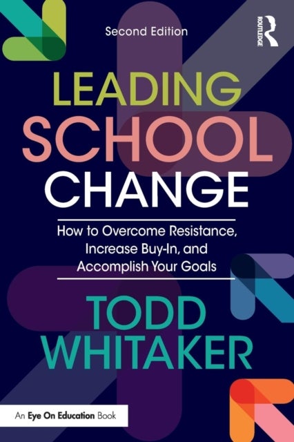Bilde av Leading School Change Av Todd (indiana State University Usa) Whitaker