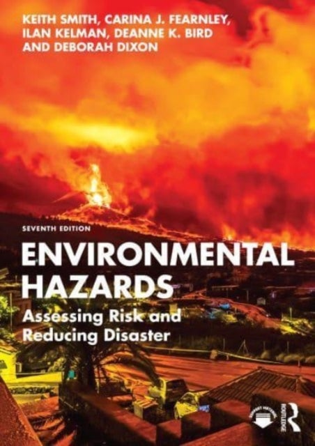 Environmental Hazards - Assessing Risk and Reducing Disaster