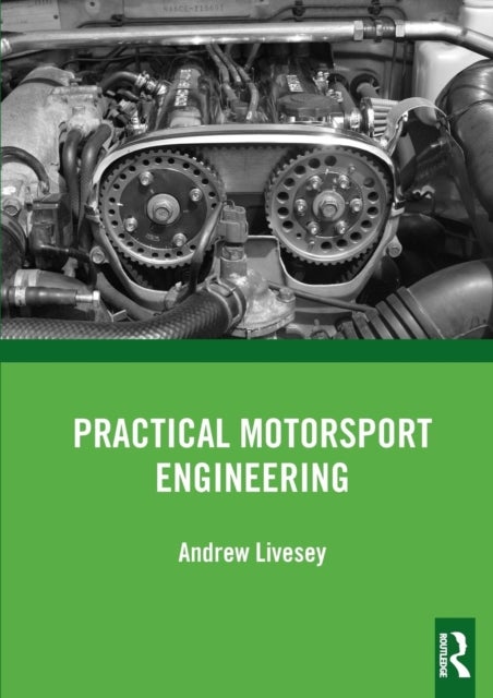 Bilde av Practical Motorsport Engineering Av Andrew Livesey
