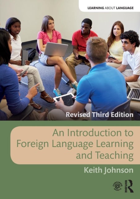 Bilde av An Introduction To Foreign Language Learning And Teaching Av Keith Johnson