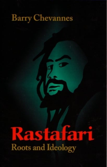 Rastafari - Roots and Ideology