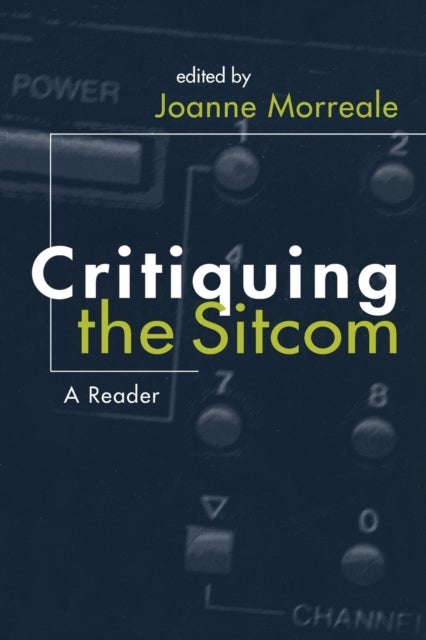 Critiquing the Sitcom - A Reader