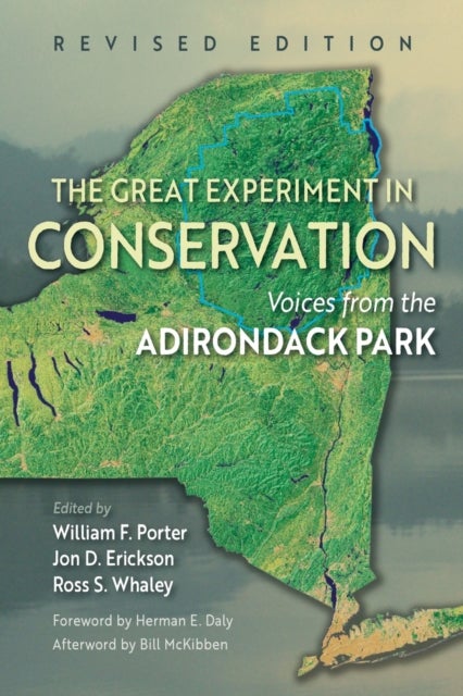 The Great Experiment in Conservation - Voices from the Adirondack Park