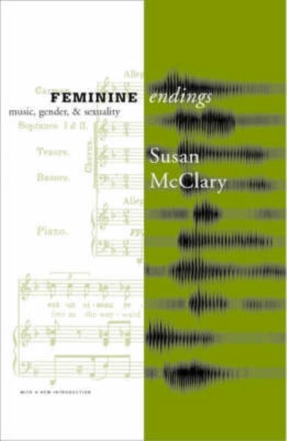 Feminine Endings - Music, Gender, and Sexuality