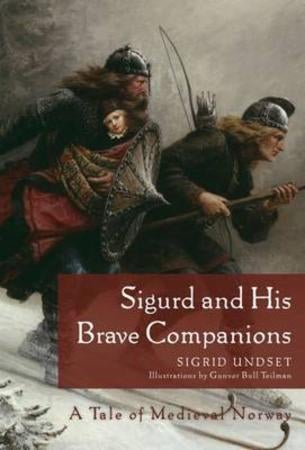 Sigurd and his brave companions