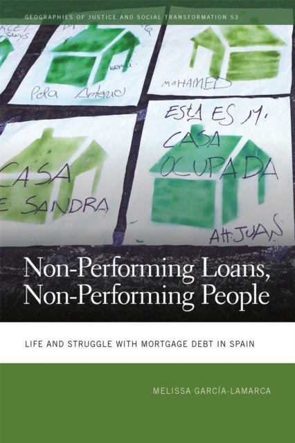 Non-Performing Loans, Non-Performing People - Life and Struggle with Mortgage Debt in Spain