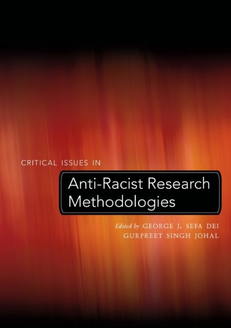 Bilde av Critical Issues In Anti-racist Research Methodologies