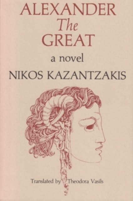 Alexander the Great - A Novel