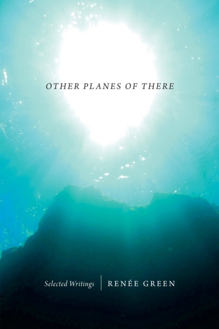 Other Planes of There - Selected Writings