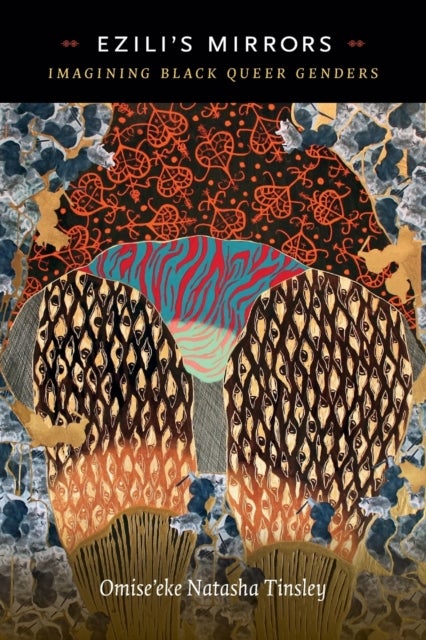 Ezili's Mirrors - Imagining Black Queer Genders