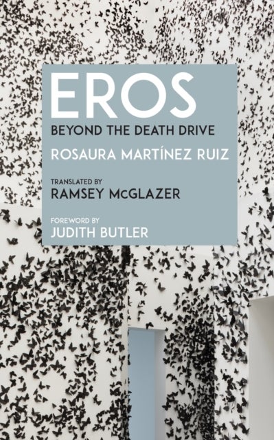 Eros - Beyond the Death Drive