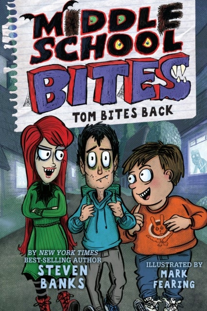 Bilde av Middle School Bites 2: Tom Bites Back Av Steven Banks