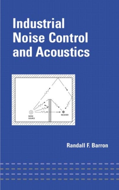 Bilde av Industrial Noise Control And Acoustics Av Randall F. (louisiana Tech University Ruston Usa) Barron