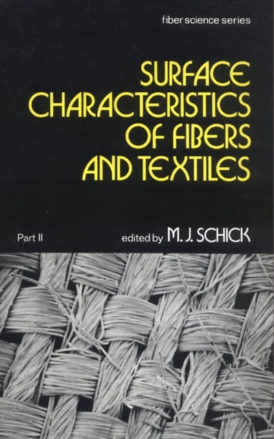 Surface Characteristics of Fibers and Textiles - Part Ii: