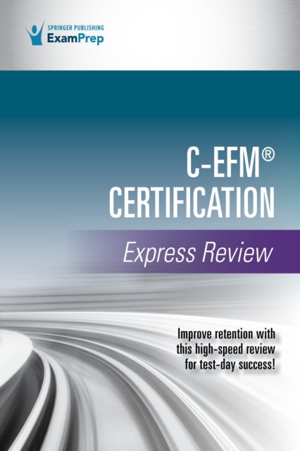 C-EFM¿ Certification Express Review