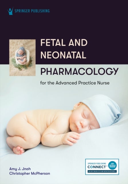 Bilde av Fetal And Neonatal Pharmacology For The Advanced Practice Nurse